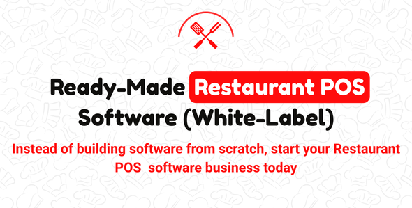 Ready-Made Restaurant POS (White-Label)
